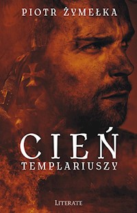 Cień Templariuszy - Żymełka Piotr - ebook + audiobook