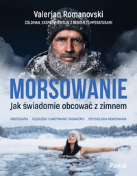 Morsowanie. Jak świadomie obcować z zimnem - Valerjan Romanovski - książka