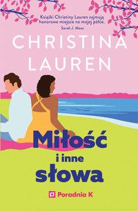 Miłość i inne słowa - Christina Lauren - ebook + książka