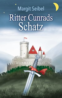 Ritter Cunrads Schatz - Margit Seibel - ebook