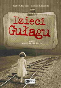 Dzieci gułagu - Simeon Vilensky, Cathy A. Frierson - książka