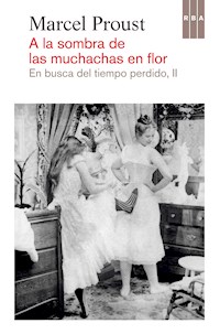 A la sombra de las muchachas en flor - Proust Marcel - ebook