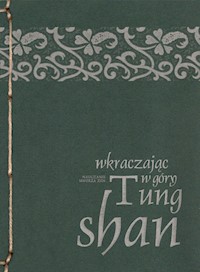 Wkraczając w góry - mistrz zen Tung-shan - ebook