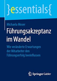 Führungsakzeptanz im Wandel - Michaela Moser - ebook