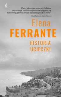 Historia ucieczki. Cykl neapolitański. Tom 3 - Elena Ferrante - audiobook + książka