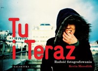Tu i Teraz Radość fotografowania - Meredith Kevin - książka