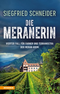 Die Meranerin - Siegfried Schneider - ebook