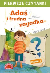 Pierwsze czytanki Adaś i trudna zagadka Poziom 3 - Marcin Pałasz - książka
