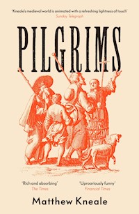 Pilgrims - Matthew Kneale - ebook