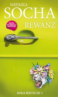 Rewanż Agencja Rozbitych Serc - Natasza Socha - ebook + audiobook + książka