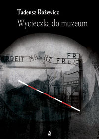 Wycieczka do muzeum - Tadeusz Różewicz - książka