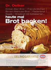 Heute mal Brot backen! - Dr. Oetker - ebook