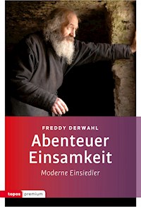 Abenteuer Einsamkeit - Freddy Derwahl - ebook