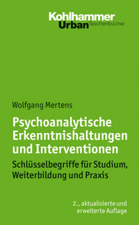 Psychoanalytische Erkenntnishaltungen und Interventionen - Wolfgang Mertens - ebook