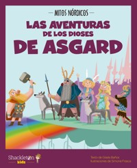 Las aventuras de los dioses de Asgard - Gisela Baños - ebook