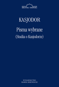 Pisma wybrane - Kasjodor - książka