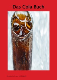 Das Cola Buch - Alexander Kraft - ebook