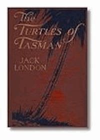 The Turtles of Tasman - Jack London - darmowy ebook