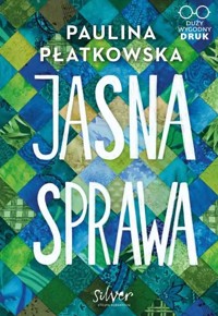 Jasna sprawa - Paulina Płatkowska - ebook + audiobook + książka