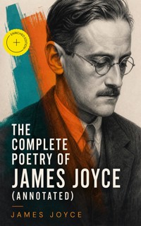 The Complete Poetry of James Joyce (Annotated) - James Joyce - ebook