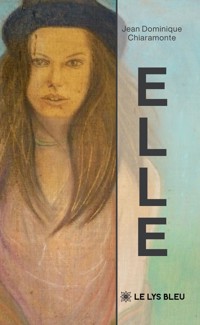 Elle - Chiaramonte Jean Dominique - ebook