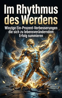 Im Rhythmus des Werdens - Magnus Fuchs - ebook