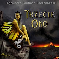 Trzecie oko - Rautman-Szczepańska Agnieszka - ebook + audiobook