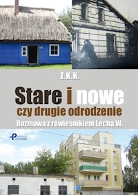 Stare i nowe czy drugie odrodzenie - Z.K.K. - książka