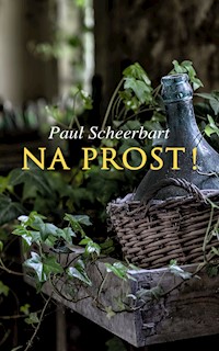 Na Prost! - Paul Scheerbart - ebook