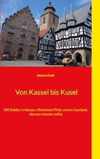 Von Kassel bis Kusel - Richard Deiß - ebook