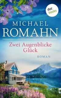 Zwei Augenblicke Glück - Michael Romahn - ebook
