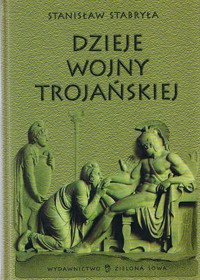 Dzieje wojny trojańskiej - Stanisław Stabryła - ebook