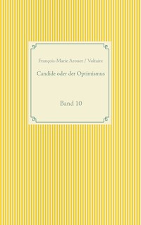 Candide oder der Optimismus - François-Marie Arouet Voltaire - ebook