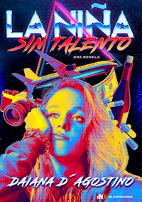 La niña sin talento - Daiana D'Agostino - ebook