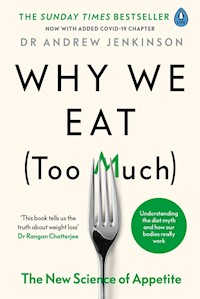 Why We Eat (Too Much) - Jenkinson 	Andrew - książka