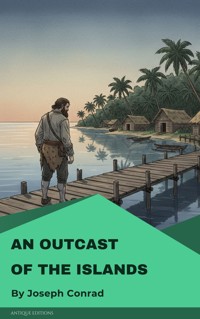 An Outcast of the Islands - Conrad Joseph - ebook