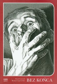 Bez końca - Garwol Paweł, Lipczyński Roman - książka