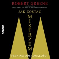 Jak zostać mistrzem. Trening doskonałości - Robert Greene - audiobook + książka