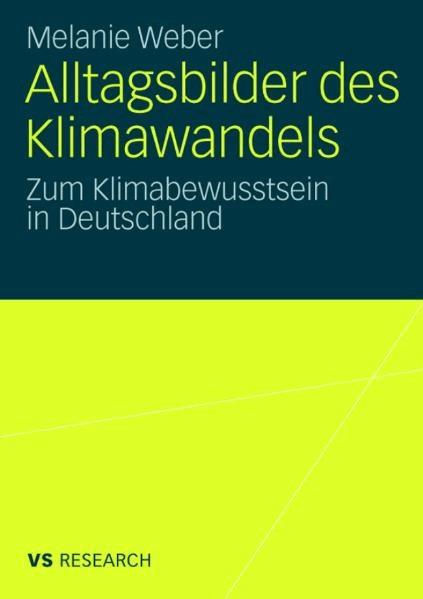 Alltagsbilder des Klimawandels