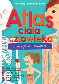 Atlas ciała człowieka z naklejkami i plakatem -  - książka