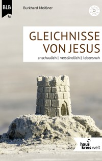 Gleichnisse von Jesus - Burkhard Meißner - ebook