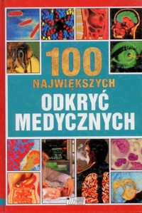 100 największych odkryć medycznych - Angela Royston - ebook