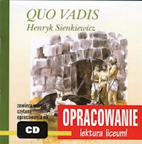 Henryk Sienkiewicz Quo Vadis-opracowanie - Andrzej I. Kordela, Marcin Bodych - audiobook