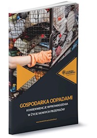 Gospodarka odpadami konsekwencje wprowadzenia w życie nowych przepisów - Hebda Marta, Szewczyk-Cieślik Karolina, Romanowska Ewa - książka