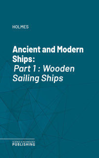 Ancient and Modern Ships - Holmes - ebook