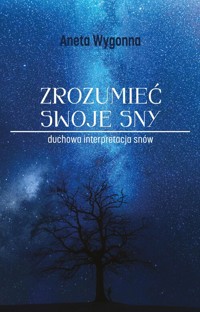 Zrozumieć swoje sny - Wygonna Aneta - książka