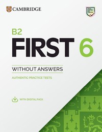 B2 First 6. Authentic Practice Tests without Answers with Digital Pack - zbiorowa praca - książka