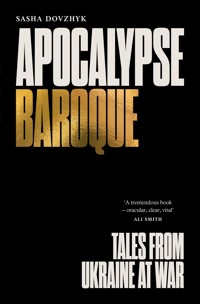 Apocalypse Baroque - Sasha Dovzhyk - ebook