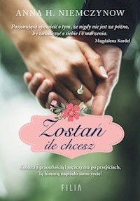 Zostań ile chcesz - Niemczynow Anna H. - książka