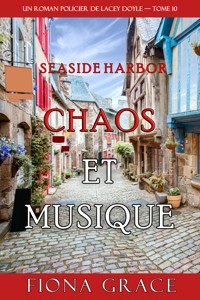 Chaos et musique (Un roman policier de Lacey Doyle — tome 10) - Fiona Grace - ebook